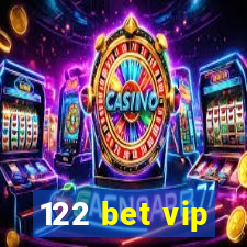 122 bet vip
